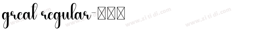 great regular字体转换